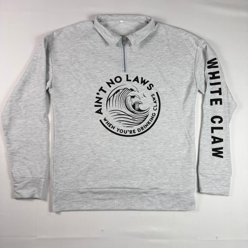 White Claw Aint No Laws Drinking Claws Quarter Zip Pullover Gray Adult Medium